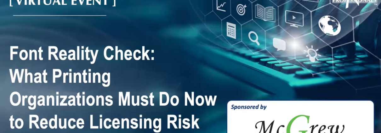 Font Reality Check: What Printing Organizations Must Do Now to Reduce Licensing Risk