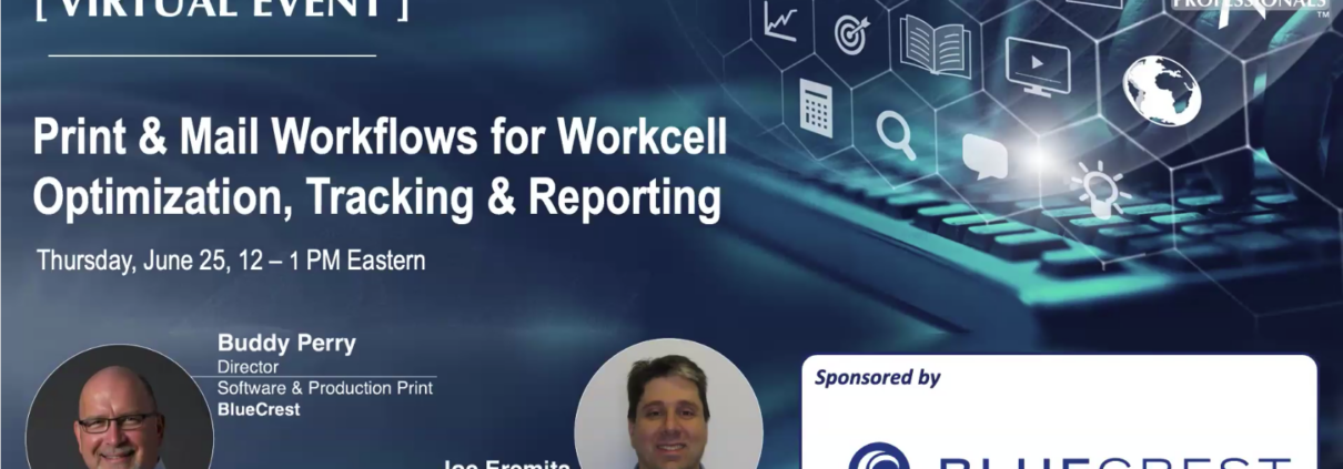 Print & Mail Workflows for Workcell Optimization, Tracking & Reporting